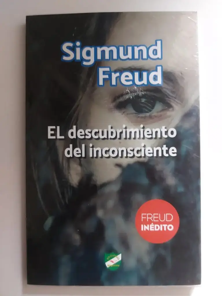 El descubrimiento del inconsciente Sigmund Freud