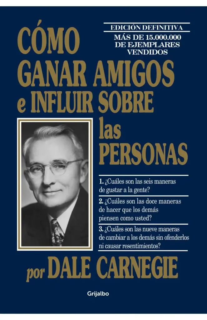 Cómo ganar amigos e influir sobre las personas Dale Carnegie