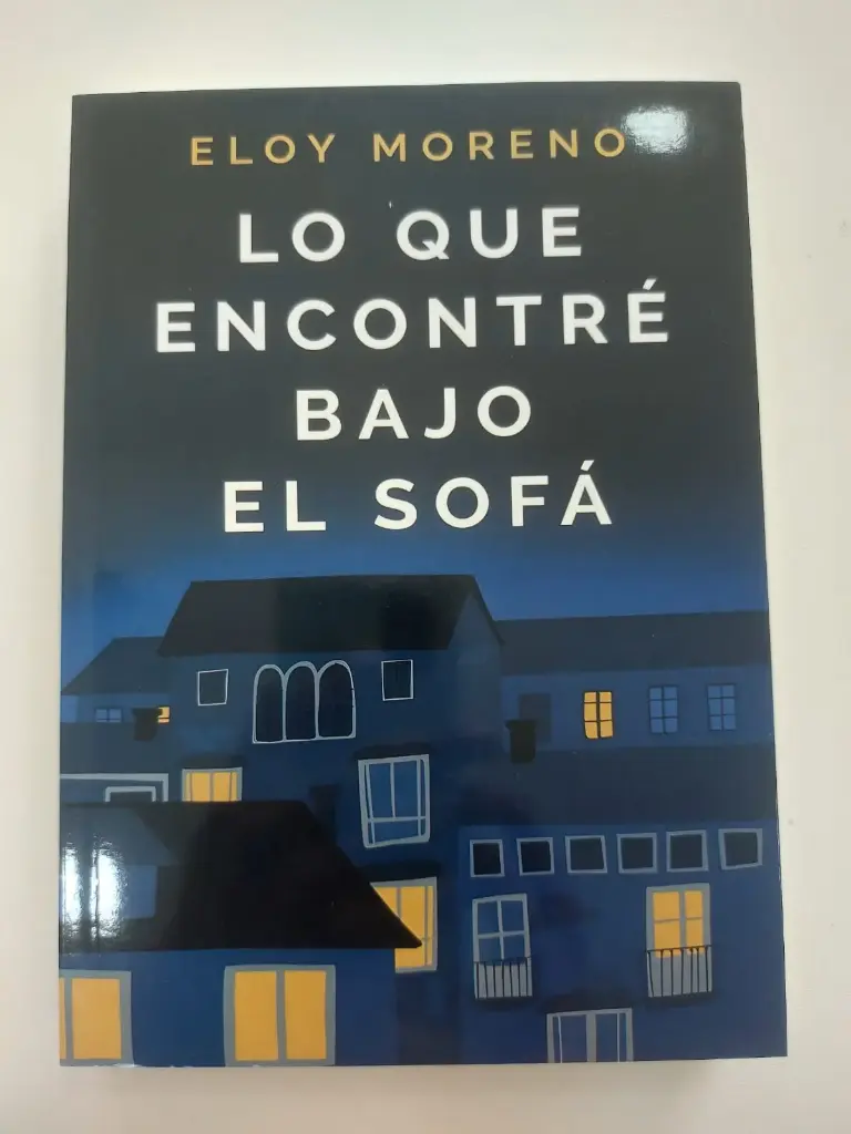 Lo que encontré bajo el sofá Eloy Moreno
