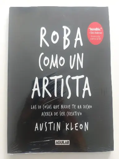 Roba como un artista Austin Kleon