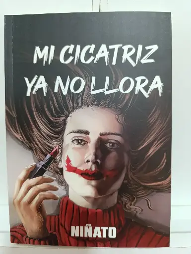 Mi cicatriz ya no llora Niñato