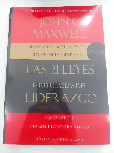 Las 21 leyes irrefutables del liderazgoJohn C. Maxwell