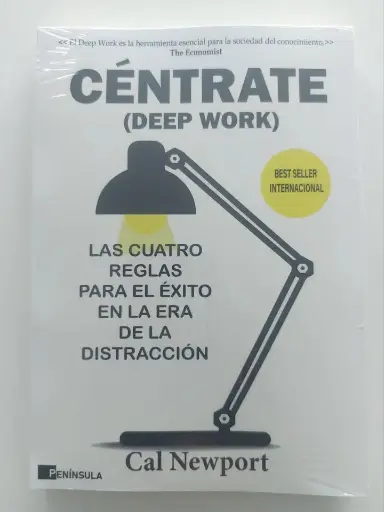 Céntrate (Deep Work) Cal Newport