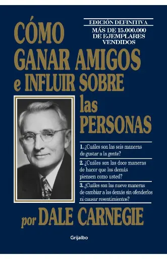 Cómo ganar amigos e influir sobre las personas Dale Carnegie