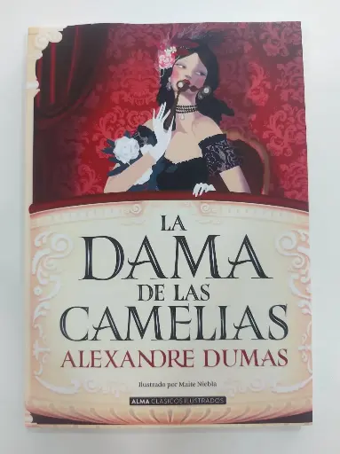 La dama de las camelias Alexandre Dumas